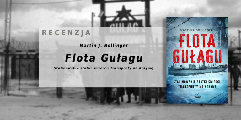 Martin J. Bollinger – Flota Gułagu